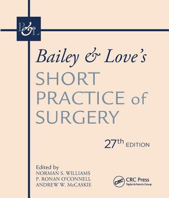 Bailey & Love's Short Practice of Surgery, 27th Edition
