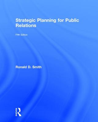 Strategic Planning for Public Relations