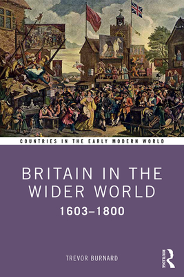 Britain in the Wider World: 1603-1800