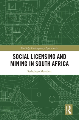 Social Licensing and Mining in South Africa