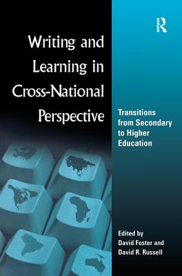 Writing and Learning in Cross-National Perspective: Transitions from Secondary to Higher Education