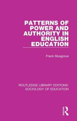 Patterns of Power and Authority in English Education