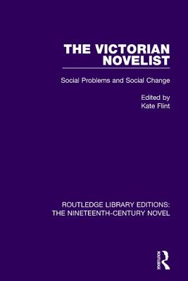The Victorian Novelist: Social Problems and Change