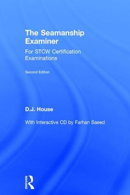 The Seamanship Examiner: For Stcw Certification Examinations