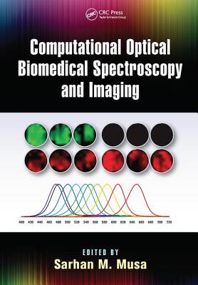 Computational Optical Biomedical Spectroscopy and Imaging