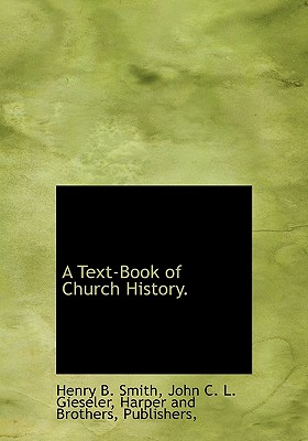 A Text-Book of Church History.