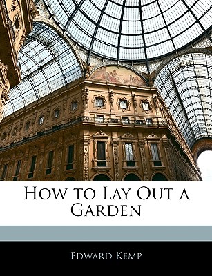 How to Lay Out a Garden