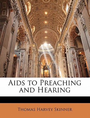 AIDS to Preaching and Hearing