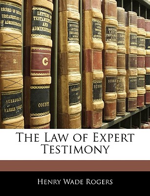 The Law of Expert Testimony