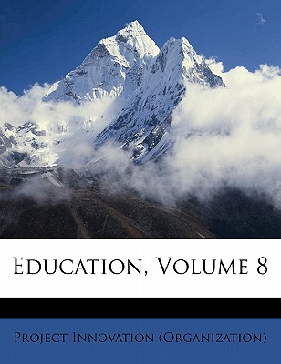Education, Volume 8