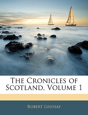The Cronicles of Scotland, Volume 1