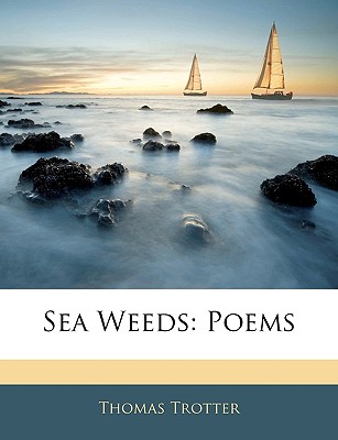 Sea Weeds: Poems
