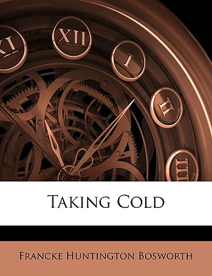Taking Cold