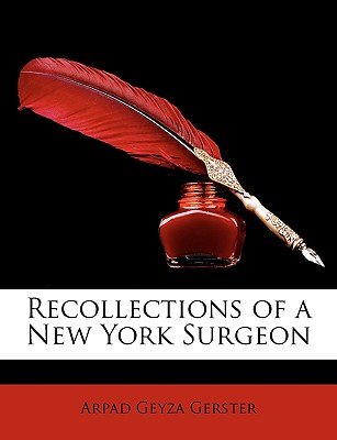 Recollections of a New York Surgeon
