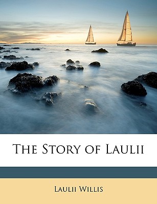 The Story of Laulii