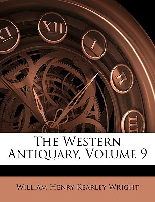The Western Antiquary, Volume 9
