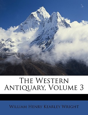 The Western Antiquary, Volume 3