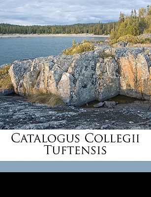 Catalogus Collegii Tuftensis