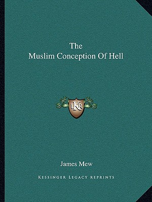 The Muslim Conception Of Hell