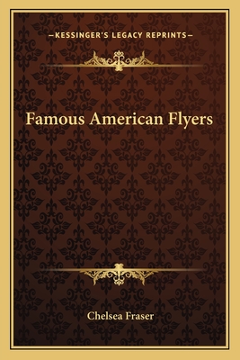 Famous American Flyers