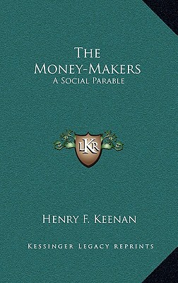 The Money-Makers: A Social Parable