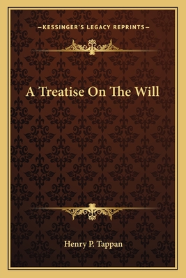 A Treatise On The Will
