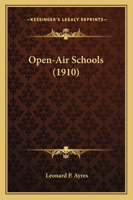 Open-Air Schools (1910)