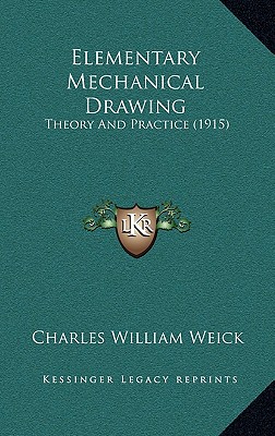 Elementary Mechanical Drawing: Theory and Practice (1915)