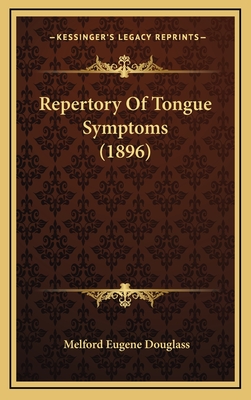 Repertory Of Tongue Symptoms (1896)