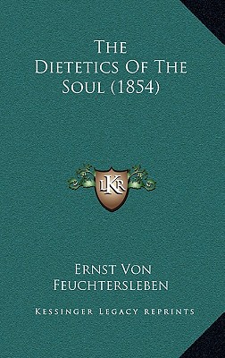 The Dietetics of the Soul (1854)