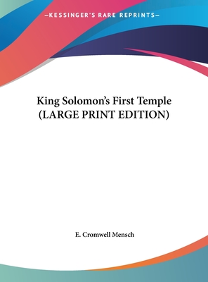 King Solomon's First Temple (LARGE PRINT EDITION)