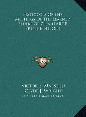 Protocols Of The Meetings Of The Learned Elders Of Zion (LARGE PRINT EDITION)