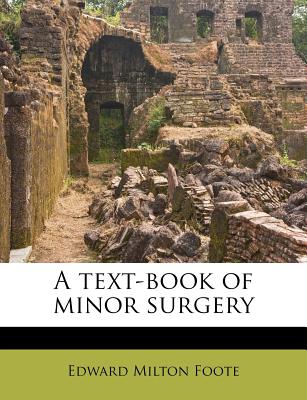 A text-book of minor surgery