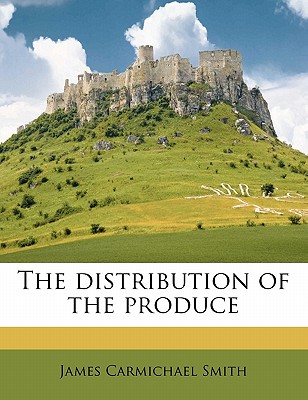 The Distribution of the Produce