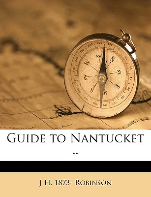 Guide to Nantucket ..