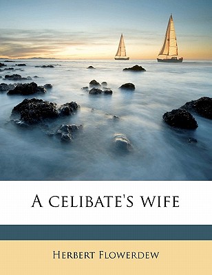 A Celibate's Wife