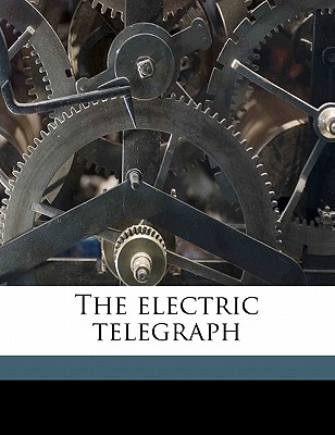 The Electric Telegraph