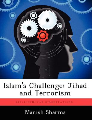 Islam's Challenge: Jihad and Terrorism