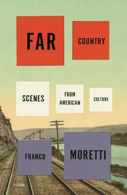 Far Country: Scenes from American Culture