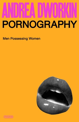 Pornography: Men Possessing Women