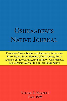 Oshkaabewis Native Journal (Vol. 2, No. 1)