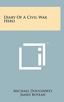 Diary of a Civil War Hero