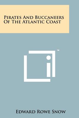 Pirates And Buccaneers Of The Atlantic Coast