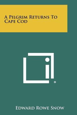 A Pilgrim Returns to Cape Cod