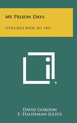 My Prison Days: Little Blue Book, No. 1413