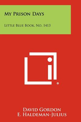 My Prison Days: Little Blue Book, No. 1413