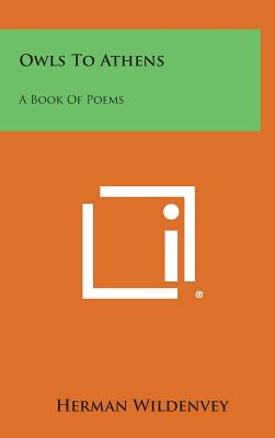 Owls to Athens: A Book of Poems