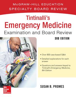 Tintinalli's Emergency Medicine Examination and Board Review, 3rd Edition