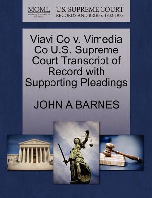 Viavi Co V. Vimedia Co U.S. Supreme Court Transcript of Record with Supporting Pleadings