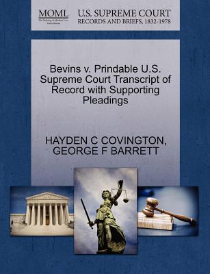 Bevins V. Prindable U.S. Supreme Court Transcript of Record with Supporting Pleadings